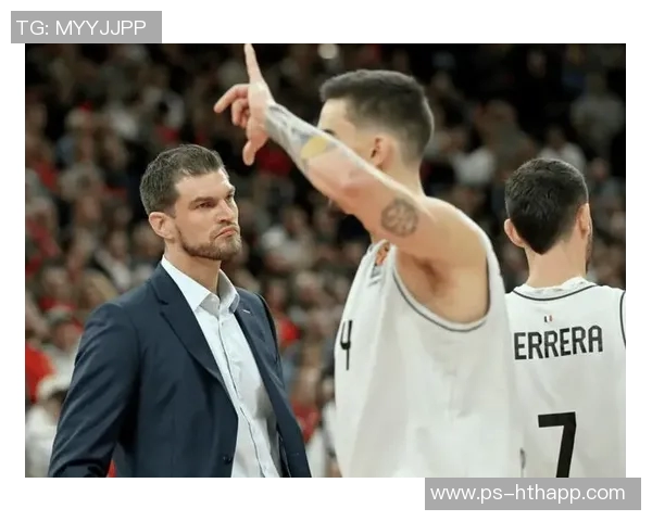 斯普利特谈球队现状缺乏组织核心导致战术难以执行